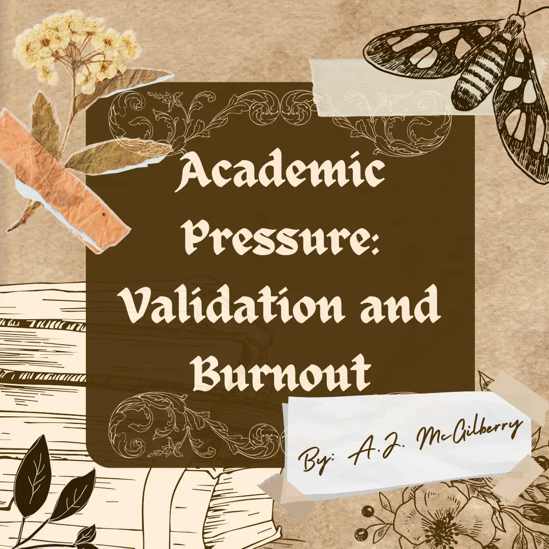 Academic Pressure: Validation and Burnout